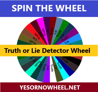 Truth or Lie Detector Wheel: The Key to Unlocking Truth