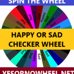 happy or sad checker wheel